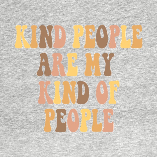 Kind people are my kind of people by anrockhi